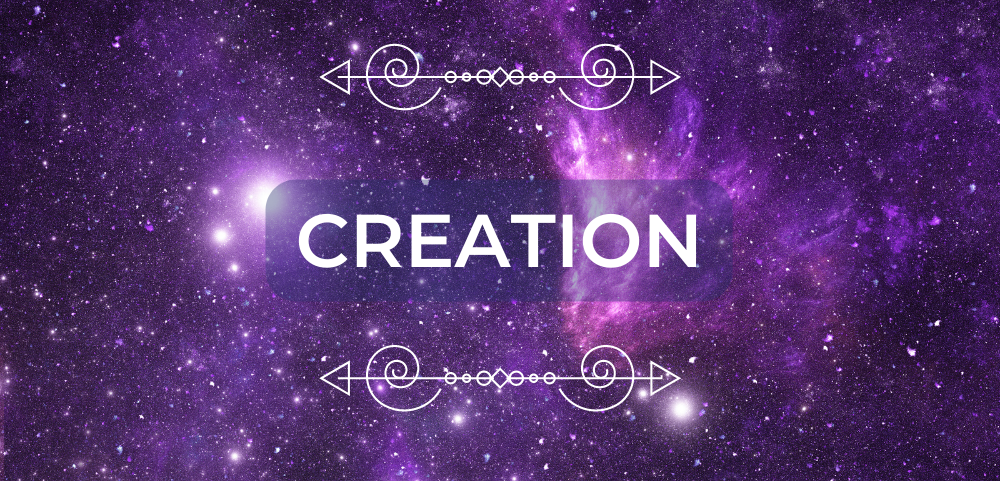 Creation